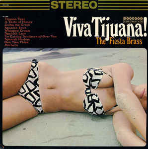 The Fiesta Brass - Viva Tijuana! - VG+ 1966 Stereo USA - Latin Jazz