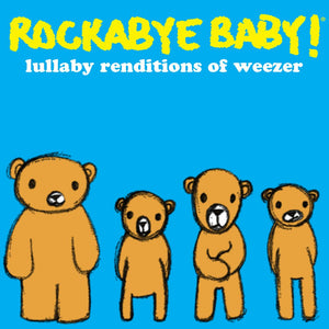 Rockabye Baby - Lullaby Renditions of Weezer - New Lp 2019 CMH Label RSD First Release - Rock / Covers