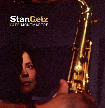 Stan Getz ‎– Café Montmartre - New Lp Record 2018 Universal Music Europe Import Vinyl - Jazz