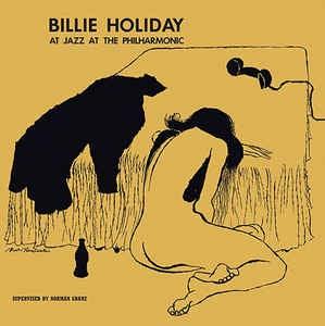 Billie Holiday - At Jazz At The Philharmonic - New Vinyl 2016 DOL EU Import 180gram Vinyl Compilation Reissue - Jazz