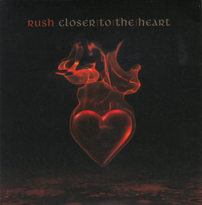 Rush - Closer To The Heart / Madrigal - New 7" Vinyl 2017 RSD Black Friday '40th Anniversary' Pressing, Includes 7" Adapter (Limited to 5000) - Prog Rock