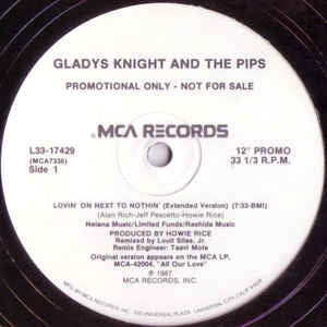 Gladys Knight And The Pips - Lovin' On Next To Nothin' - Mint 12" Single White Label Promo - 1987 MCA Records USA- Funk/Soul