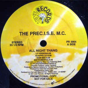 The PreC.I.S.E. M.C. ‎– All Night Thang - Mint- 12" Single Record - 1991 USA Luke Vinyl - Hip Hop