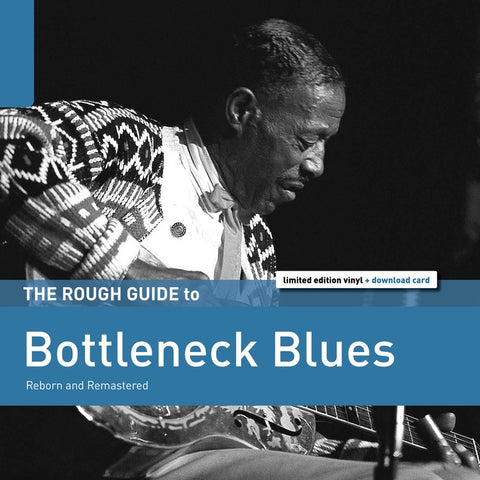 Various - The Rough Guide to Bottleneck Blues - New Vinyl Record 2017 World Music Network Limited Edition Compilation with Download - Blues