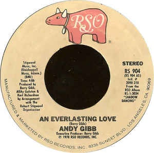 Andy Gibb- An Everlasting Love / Flowing Rivers- M- 7" Single 45RPM- 1978 RSO USA- Pop/Vocal