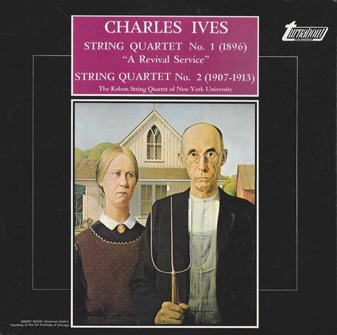 Charles Ives - The Kohon String Quartet Of New York University ‎– String Quartet No. 1 (1896) "A Revival Service", String Quartet No. 2 (1907-1913) MINT- 1968 Turnabout Stereo Reissue - Classical