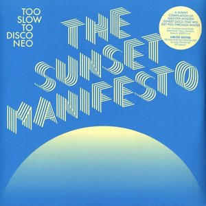 Various ‎– Too Slow To Disco Neo (The Sunset Manifesto) - New 2 LP Record 2021 How Do You Are? Limited Blue & Yellow Translucent Vinyl - Electronic / Nu-Disco