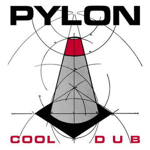 Pylon - Cool / Dub - New 7" Single Record Store Day 2019 New West USA RSD Black Friday Red Vinyl - New Wave - Shuga Records