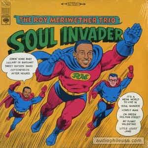 The Roy Meriwether Trio - Soul Invader - VG+ Lp 1968 Columbia USA - Jazz