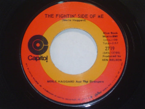 Merle Haggard And The Strangers ‎– The Fightin' Side Of Me / Every Fool Has A Rainbow - VG+ 7" Single 45rpm 1970 Capitol US - Country