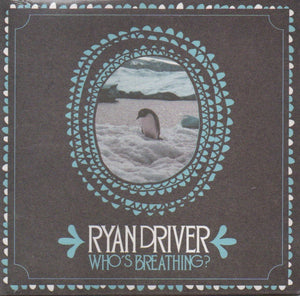Ryan Driver ‎– Who's Breathing? - New Lp Record 2011 Fire UK Import Vinyl - Psychedelic Rock / Jazz-Rock