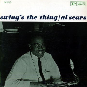 Al Sears ‎– Swing's The Thing - VG Lp Record 1960 Prestige Swingville USA Mono Original Vinyl - Jazz - Shuga Records