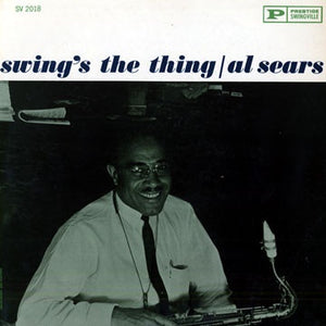 Al Sears ‎– Swing's The Thing - VG Lp Record 1960 Prestige Swingville USA Mono Original Vinyl - Jazz