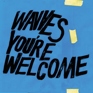 Wavves - You're Welcome - New Lp Record 2017 Ghost Ramp USA Blue Vinyl - Indie Pop