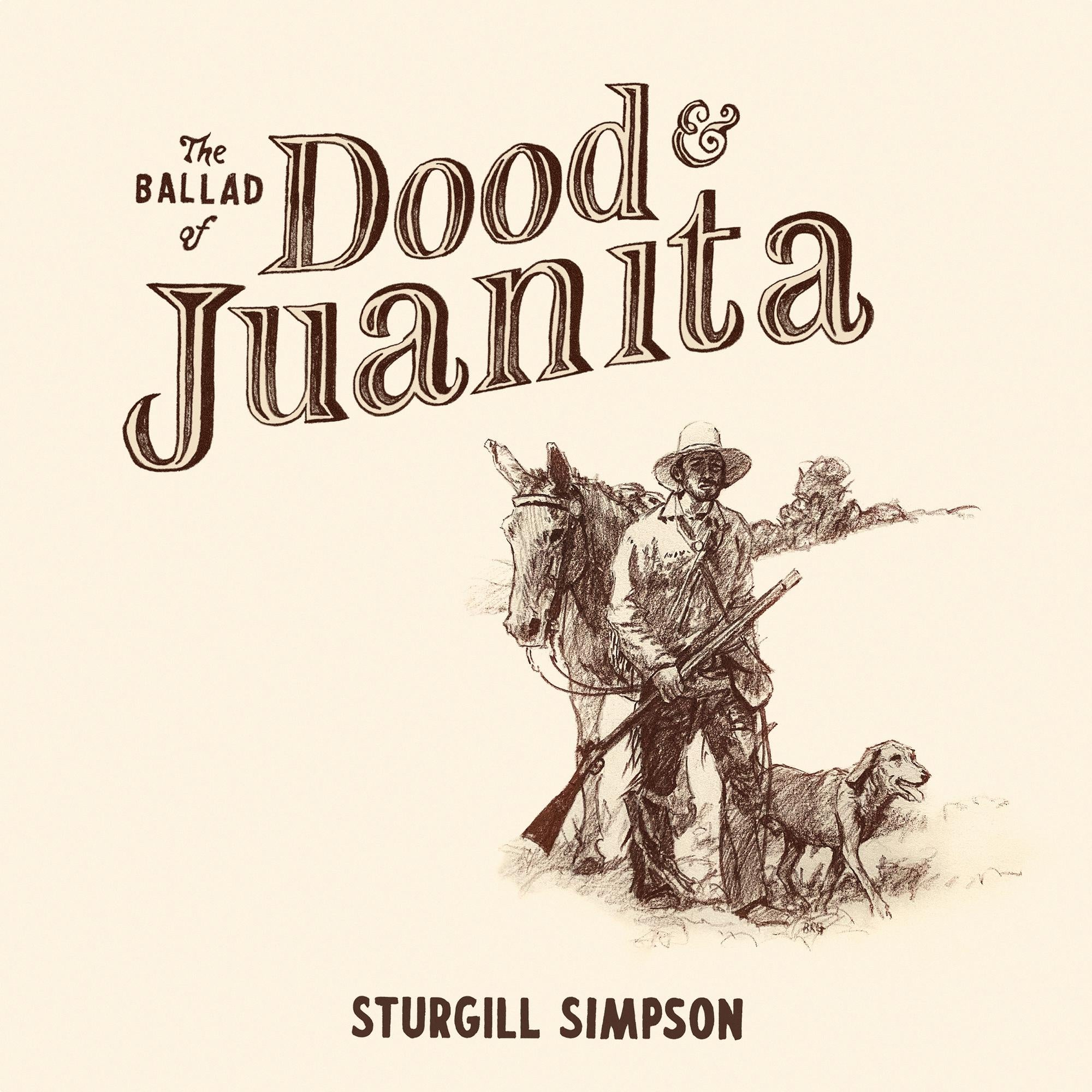 Sturgill Simpson – The Ballad Of Dood & Juanita - New LP Record 2022 High Top Mountain Vinyl - Country / Bluegrass / Folk