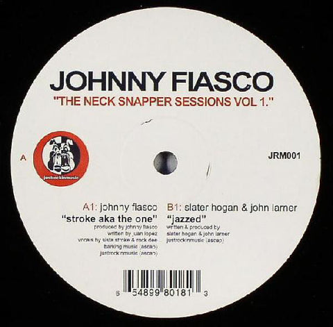 Johnny Fiasco - The Neck Snapper Sessions Vol. 1 - New 12" Single 2004 Just Rockin USA Vinyl - Chicago House