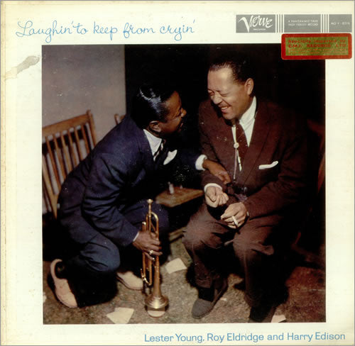 Lester Young, Roy Eldridge And Harry Edison - Laughin' To Keep From Cryin' - VG- (Low Grade) 1958 Mono (Original Press) USA - Jazz