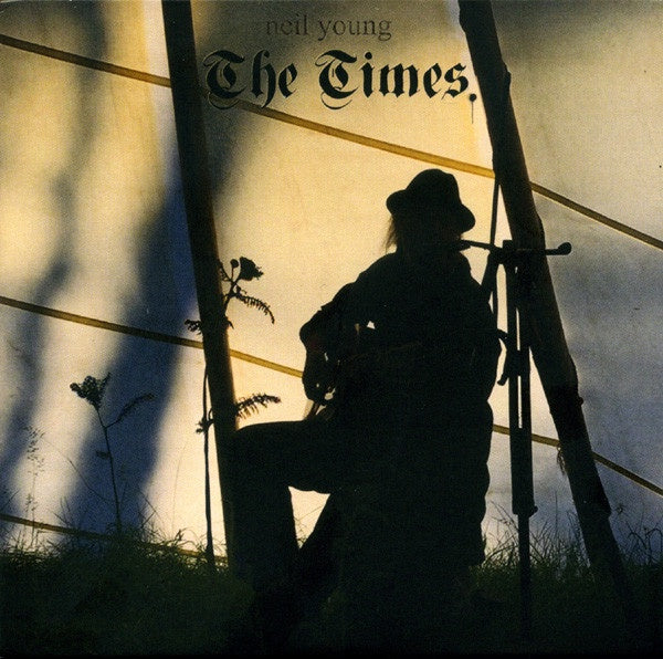 Neil Young ‎– The Times - New EP Record 2021 Reprise USA Vinyl -  Rock / Acoustic / Folk Rock - Shuga Records