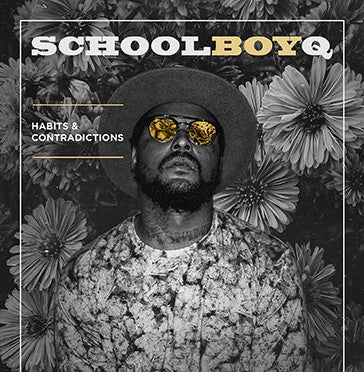 Schoolboy Q ‎– Habits & Contradictions - New 2 LP Record 2018 Gangsta Nightmare Netherlands Random Vinyl - Hip Hop