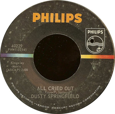 Dusty Springfield ‎– All Cried Out / I Wish I'd Never Loved You - VG+ 45rpm 1964 USA Philips Records - Rock / Funk / Soul