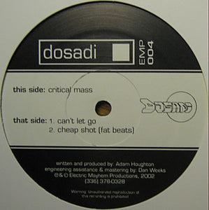 Dosadi ‎– Critical Mass - Mint- 12" Single Record 2002 Electric Mayhem USA Vinyl - Breakbeat