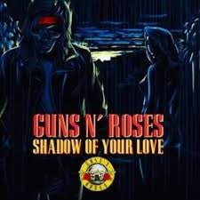 Guns N' Roses - Shadow Of Your Love - New Vnyl 2018 Geffen RSD Black Friday First Release 7" Single on Red Vinyl (Limited to 7000) - Rock