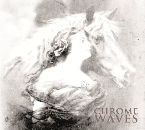 Chrome Waves - S/T - New Vinyl Record 2016 Foreign Sounds Reissue of 2012 Debut - Post-Black Metal / Shoegaze