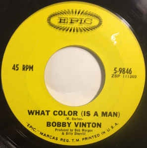 Bobby Vinton- What Color (Is A Man) / Love Or Infatuation- VG+ 7" Single 45RPM- 1966 Epic USA- Rock/Pop