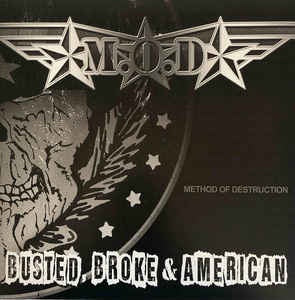 M.O.D. ‎– Busted, Broke & American - New LP Record 2017 Megaforce USA Vinyl - Hardcore / Thrash