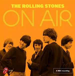 The Rolling Stones ‎– The Rolling Stones On Air - New 2 Lp Record 2017 Europe Import 180 Gram Vinyl & Download - Rock & Roll / Blues Rock