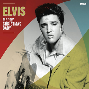 Elvis Presley - Merry Christmas Baby - New Vinyl Record 2016 RCA Limited Edition Random Red or Green Vinyl - Pop / Christmas / Holiday