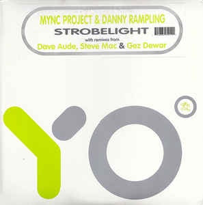 MYNC Project & Danny Rampling ‎– Strobelight - VG+ - 12" Single Record - 2006 USA Yo! Vinyl - Tech House