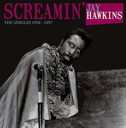 Screamin' Jay Hawkins ‎– The Singles (1954-1957) - New Vinyl Record 2017 DOL 180Gram Compilation EU Import Pressing - R&B / Blues