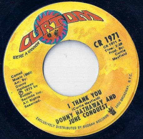 Donny Hathaway And June Conquest ‎- I Thank You / Just Another Reason - VG+ 7" Single 45 RPM 1972 USA - Funk / Soul