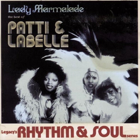 Patti & LaBelle ‎– Lady Marmalade: The Best Of Patti And LaBelle - Used Cassette 1995 Legacy - Disco / Funk / Soul