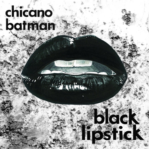 Chicano Batman - Black Lipstick - New 12" 2019 ATO Records RSD Exclusive on Dark Blue Vinyl - Psych / Soul-Rock