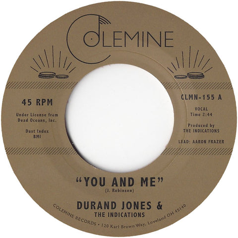 Durand Jones & The Indications ‎– You And Me / Put A Smile On Your Face - New 7" Vinyl 2018 Colemine 45 rpm Black Vinyl Pressing - Soul