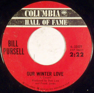Bill Pursell ‎– I Walk The Line / Our Winter Love - Mint- 7" Single 45rpm Columbia USA - Country