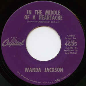 Wanda Jackson- In The Middle Of A Heartache / I'd Be Ashamed- 1961 Capitol Records USA- Pop/Folk/Country