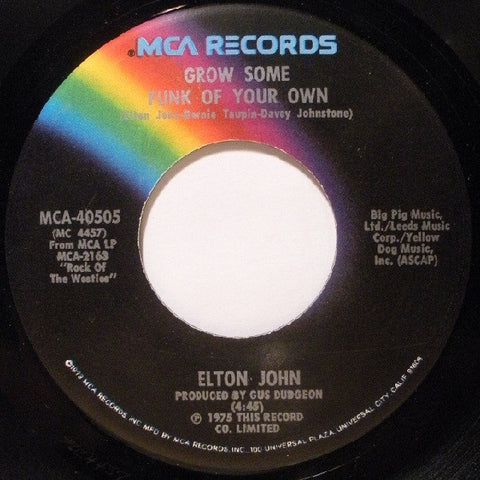 Elton John ‎– Grow Some Funk Of Your Own / I Feel Like A Bullet (In The Gun Of Robert Ford) - VG+ 7" Single 45rpm 1975 MCA US - Rock / Pop