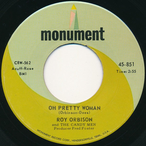 Roy Orbison And The Candy Men - Oh Pretty Woman / Yo Te Amo Maria - VG+ 7" Single 45RPM 1964 Monument USA - Rock - Shuga Records