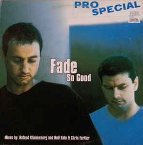 Fade ‎– So Good - VG+ - 12" Single Record - 2000 Netherlands Journey Vinyl - Progressive Trance