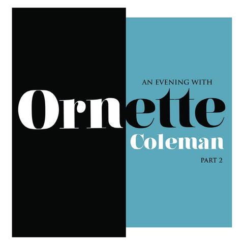 Ornette Coleman - An Evening With Ornette Coleman, Part 2 - New Vinyl Lp ORG Music RSD Exclusive on Audiophile Transparent Vinyl (Limited to 2000) - Jazz