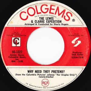 The Lewis & Clarke Expedition- Why Need They Pretend? / Chain Around The Flowers- VG- 7" Single 45RPM- 1968 Colgems USA- Rock - Shuga Records