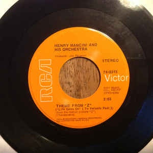 Henry Mancini And His Orchestra ‎– Theme From "Z"/ Theme From The Molly Maguires - Mint- 7" Single 45RPM 1970 RCA Victor USA - Soundtrack - Shuga Records