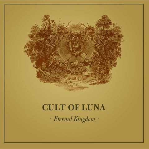 Cult of Luna - Eternal Kingdom - New Vinyl 2017 Earache Records 2LP Reissue with Gatefold Jacket - Doom Metal / Post Rock