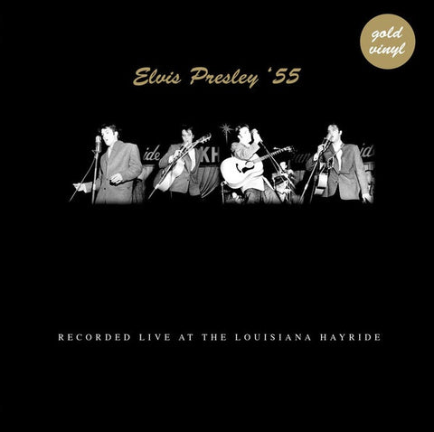 Elvis Presley ‎– '55 Recorded At The Louisiana Hayride - New Vinyl Lp 2015 DOL Compilation Reissue on Gold Vinyl - Rock