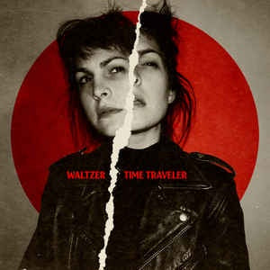Waltzer ‎– Time Traveler - New LP Record 2021 Side Hustle Red Color Vinyl  - Local Chicago Rock