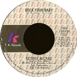 George McCrae ‎– Rock Your Baby Mint- – 7" Single 45RPM 1974 T.K. USA - Disco/Funk
