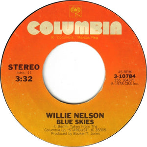 Willie Nelson ‎– Blue Skies / Moonlight In Vermont VG 7" Single - 1978 Columbia Stereo 45rpm - Country